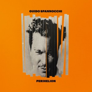 Image of Guido Spannocchi - Periherlion (feat. Jay Phelps, Sylvie Leys, Robert Mitchell, Michelangelo Scandroglio & Tristan Banks)