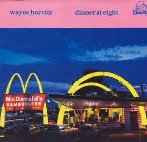 Image of Wayne Horvitz - Dinner At Eight