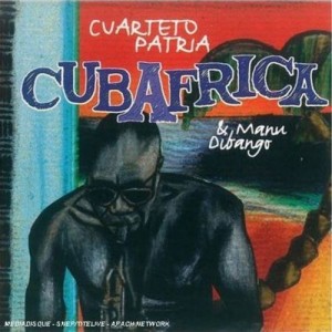 Image of Manu Dibango & El Cuarteto Patria - Cubafrica (RSD21 EDITION)