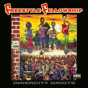 Image of Freestyle Fellowship - Innercity Griots - Reissue