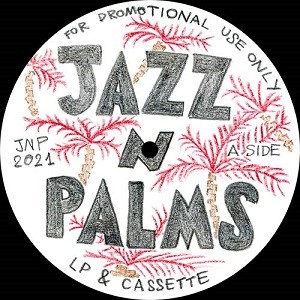 Image of Jazz N Palms - Jazz N Palms 05