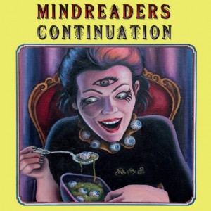 Image of The Mindreaders - Continuation