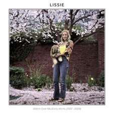 Image of Lissie - Watch Over Me (Early Works 2002-2009)