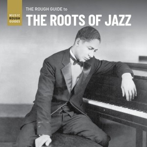 Image of Various Artists - The Roots Of Jazz