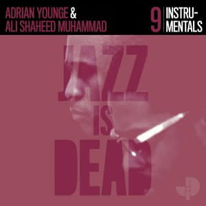 Image of Adrian Younge & Ali Shaheed Muhammad - Jazz Is Dead Instrumentals