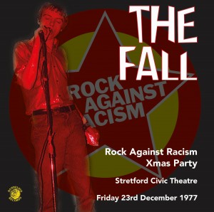 Image of The Fall - Rock Against Racism Christmas Party 1977