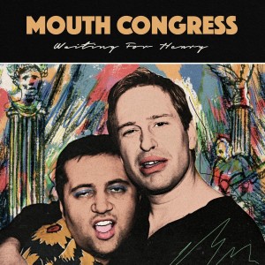 Image of Mouth Congress - Waiting For Henry