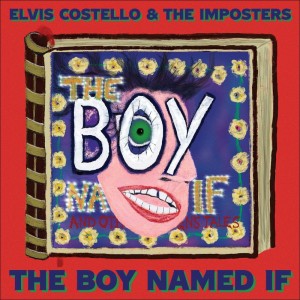 Image of Elvis Costello - The Boy Named If