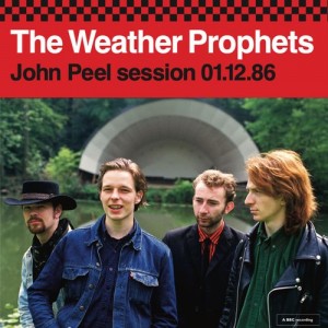 Image of The Weather Prophets - John Peel 01.12.86