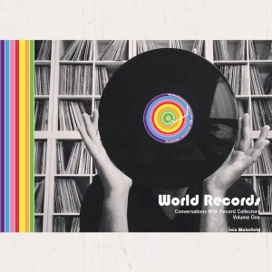 Image of Iain Wakefield - The Record Collectors Club: Book: Volume One