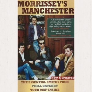 Image of Phill Gatenby - Morrissey's Manchester