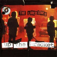 Image of The Libertines - Up The Bracket