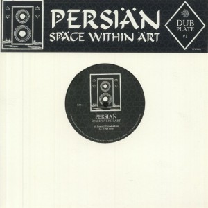 Image of Persian - Dubplate #1: Space Within Art