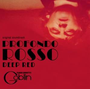 Image of Claudio Simonetti’s Goblin - Profondo Rosso - 2021 Reissue