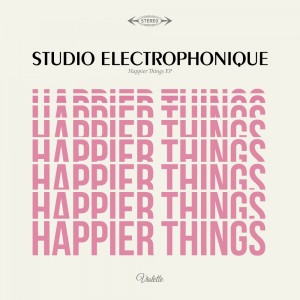 Image of Studio Electrophonique - Happier Things EP