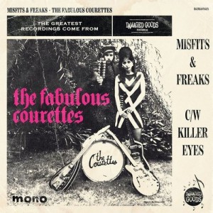Image of The Courettes - Misfits & Freaks