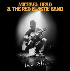 Image of Michael Head & The Red Elastic Band - Dear Scott