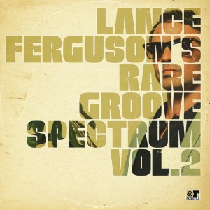 Image of Lance Ferguson - Rare Groove Spectrum, Vol. 2