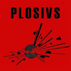 Image of Plosivs - Plosivs
