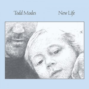 Image of Todd Modes - New Life