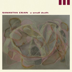 Image of Samantha Crain - A Small Death - 2022 Reissue
