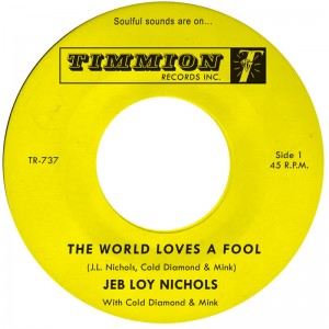 Image of Jeb Loy Nichols - The World Loves A Fool