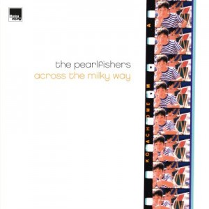 Image of The Pearlfishers - Across The Milky Way - 2022 Reissue
