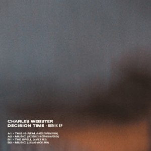 Image of Charles Webster - Decision Time Remix EP