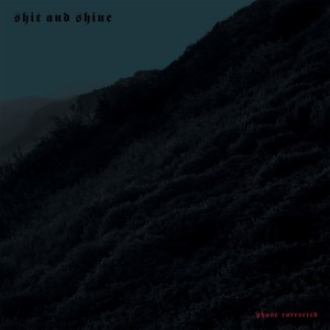 Image of Shit And Shine - Phase Connected