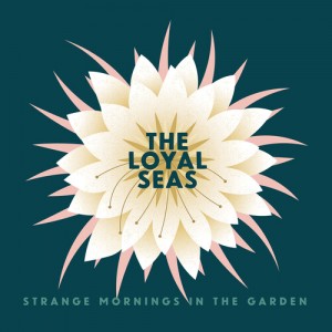 Image of The Loyal Seas (Tanya Donelly & Brian Sullivan) - Strange Mornings In The Garden
