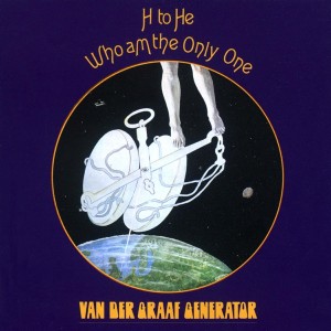 Image of Van Der Graaf Generator - He To He Who Am The Only One - 2022 Reissue