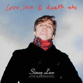 Image of Simon Love - Love, Sex & Death Etc.