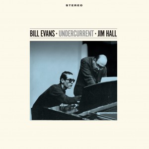 Image of Bill Evans & Jim Hall - Undercurrent - 2022 Reissue
