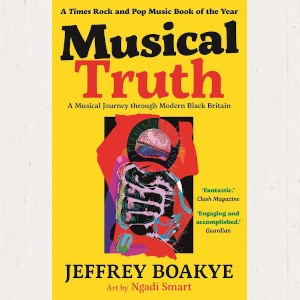 Image of Jeffrey Boakye - Musical Truth: A Musical Journey Through Modern Black Britain
