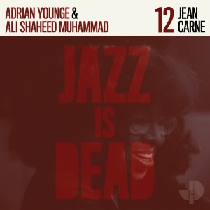 Jean Carne, Adrian Younge & Ali Shahed Muhammad - Jean Carne JID012