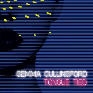 Image of Gemma Cullingford - Tongue Tied