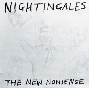 Image of The Nightingales - The New Nonsense