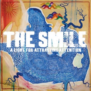 Image of The Smile - A Light For Attracting Attention