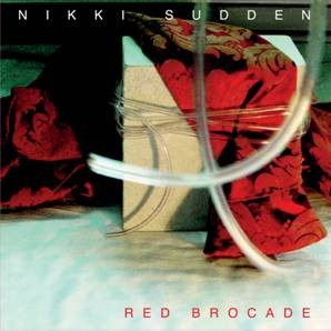 Image of Nikki Sudden - Red Brocade