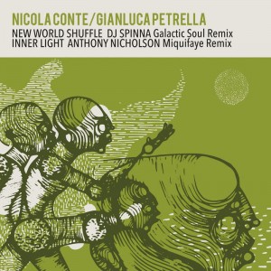 Image of Nicola Conte & Gianluca Petrella - New World Shuffle / Inner Light Remixes