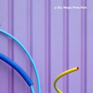 Image of µ-Ziq - Magic Pony Ride