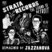 Image of Jazzanova - Strata Records - The Sound Of Detroit - Reimagined By Jazzanova