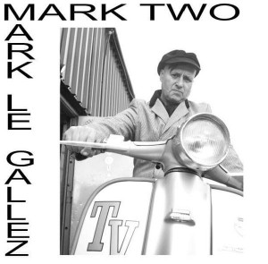 Image of Mark Le Gallez - Mark Two