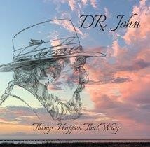 Image of Dr. John - Things Happen That Way