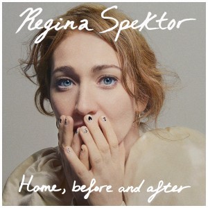 Image of Regina Spektor - Home, Before And After