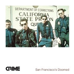 Image of Crime - San Francisco's Doomed - 2022 Reissue