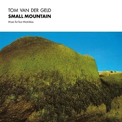 Image of Tom Van Der Geld - Small Mountain