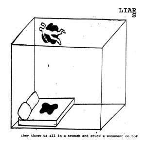 Image of Liars - They Threw Us All In A Trench And Stuck A Monument On Top - 2022 Reissue