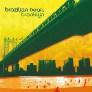 Image of Various Artists - Brazilian Beats Brooklyn - 2022 Reissue
