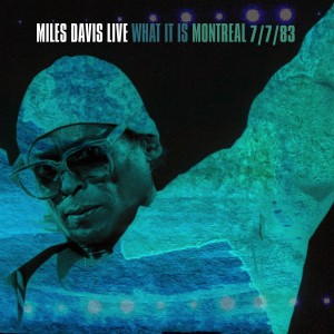 Image of Miles Davis - Live In Montreal, July 7, 1983 (RSD22 EDITION)